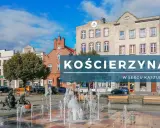 Rynek w Kościerzynie, serce Kaszub, z fontanną i zabytkową zabudową. Odkryj kościerzyna atrakcje!